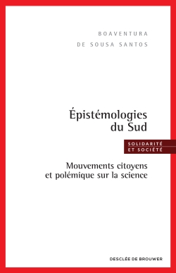 Epistémologies du Sud: mouvements citoyens et polémique sur la science