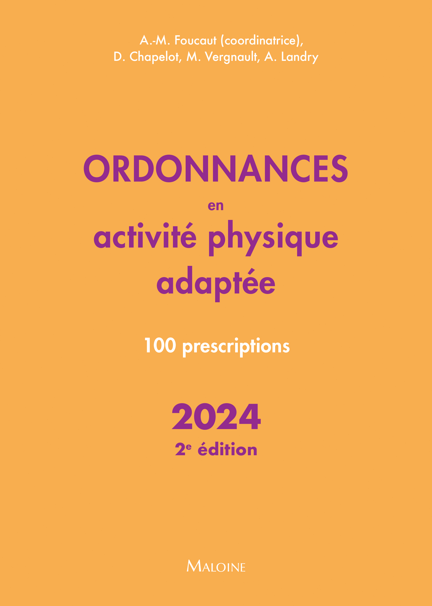 Ordonnances en activité physique adaptée 2024, 2e éd. - 100 prescriptions
