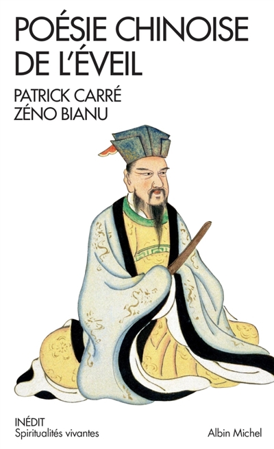 Poésie chinoise de l'éveil: à l'infini du ciel