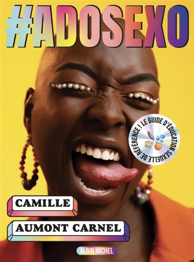 #adosexo: les vraies réponses aux vraies questions des adolescent.e.s