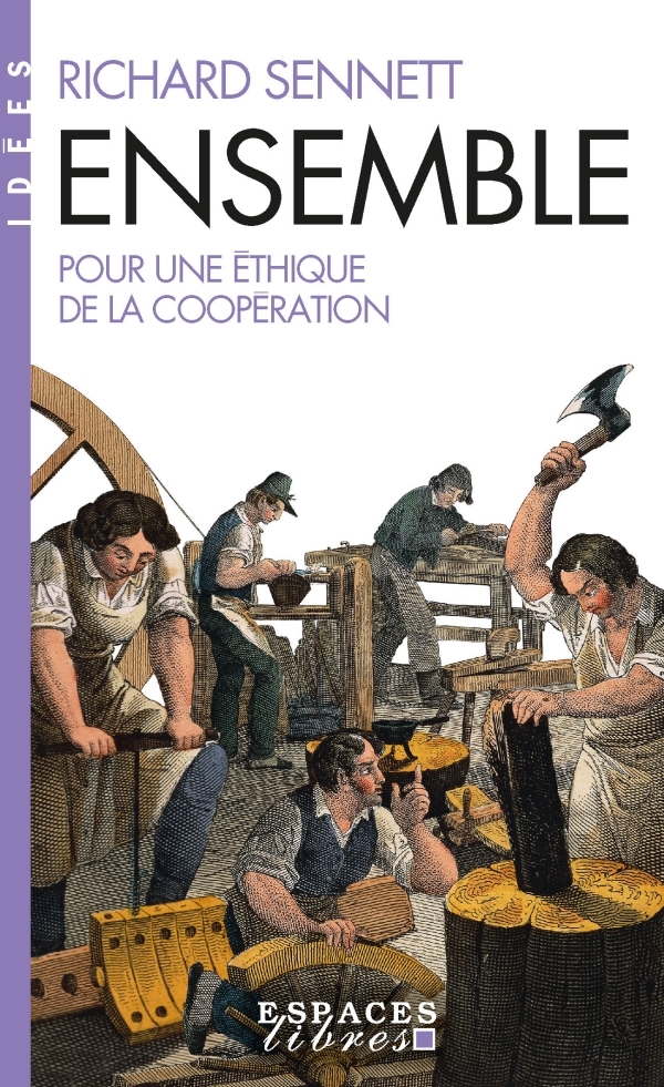 Ensemble: pour une éthique de la coopération