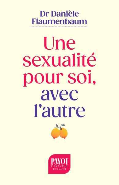 Une sexualité pour soi, avec l'autre