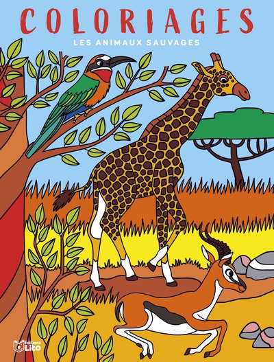 Les animaux sauvages: coloriages
