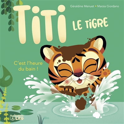 Titi le tigre. C'est l'heure du bain!