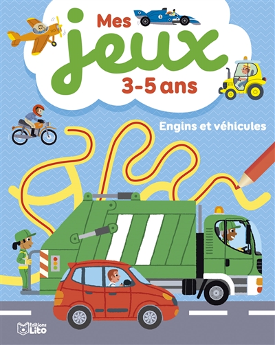 Engins et véhicules: mes jeux 3-5 ans
