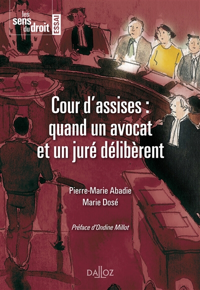 La cour d'assise: quand un avocat et un juré délibèrent