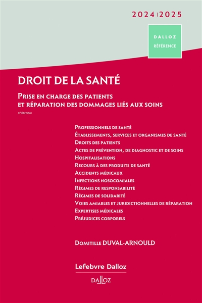 Droit de la santé 2024-2025: prise en charge des patients et réparation des dommages liés aux soins