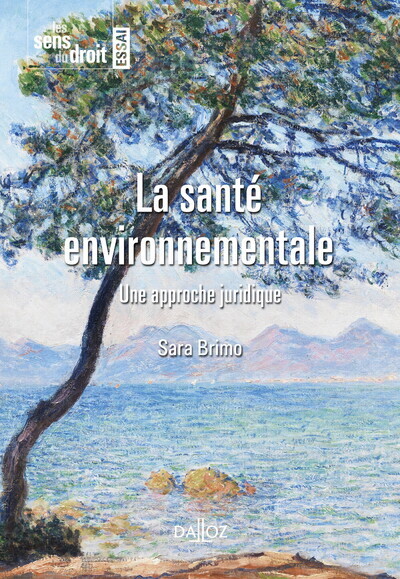 La santé environnementale: une approche juridique