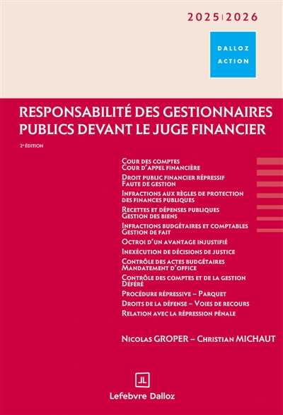 Responsabilité des gestionnaires publics devant le juge financier 2025/2026. 2e éd.