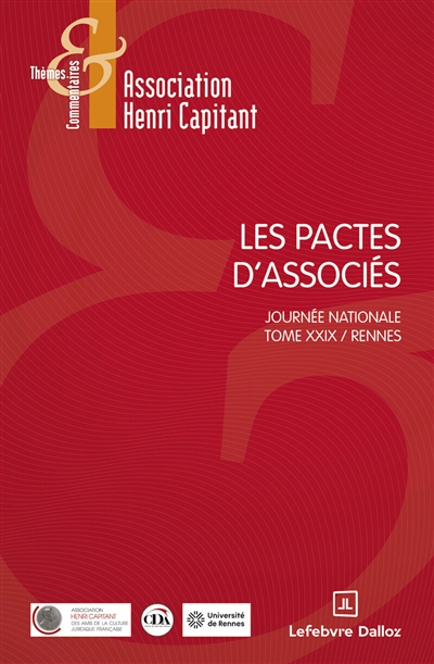 Les pactes d'associés: actes de la 29e Journée nationale de l'Association Henri Capitant des amis de la culture juridique française, Rennes, 29 novembre 2024