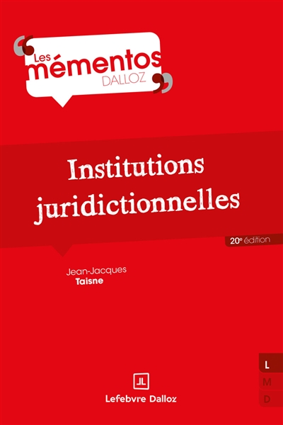Institutions juridictionnelles. 20e éd.