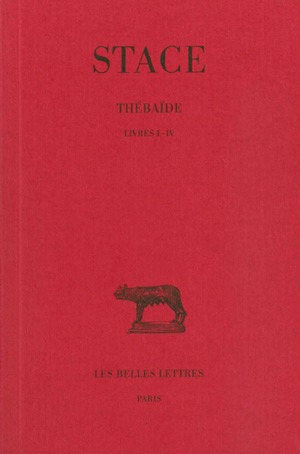 Thébaïde. Tome I: Livres I-IV