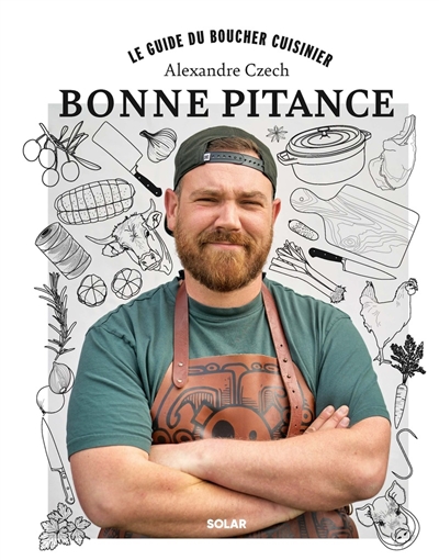 Bonne pitance: le guide du boucher cuisinier
