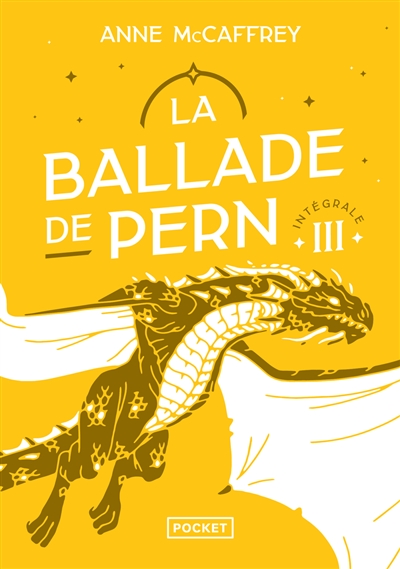La ballade de Pern: intégrale. Vol. 3
