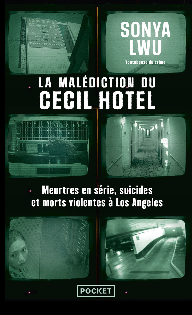 La malédiction du Cecil Hotel: meurtres en série, suicides et morts violentes à Los Angeles