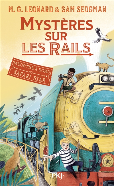 Mystères sur les rails. Vol. 3. Meurtre à bord du Safari star