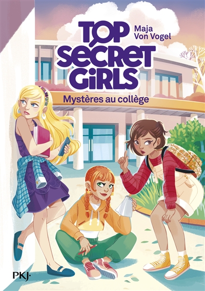 Top Secret Girls - Tome 01 Mystères au collège