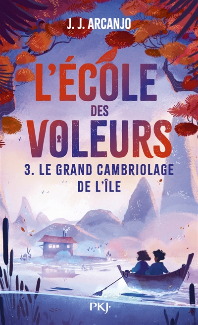 L'école des voleurs - Crookhaven - Tome 3 Le grand cambriolage de l'île