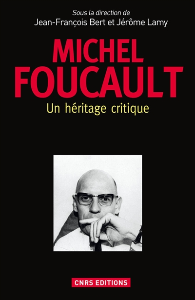 Michel Foucault: un héritage critique