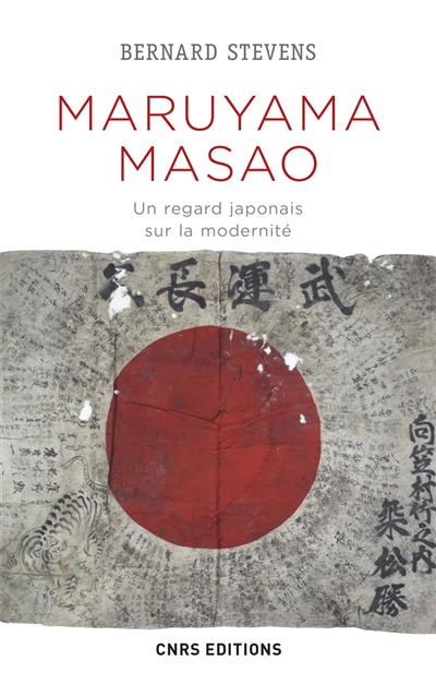 Maruyama Masao: un regard japonais sur la modernité