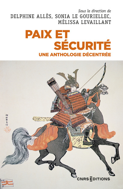 Paix et sécurité: une anthologie décentrée