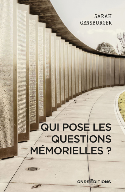 Qui pose les questions mémorielles?: une approche sociologique