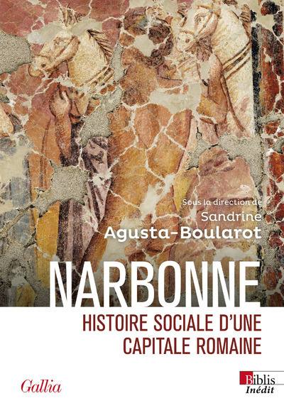 Narbonne: histoire sociale d'une capitale romaine