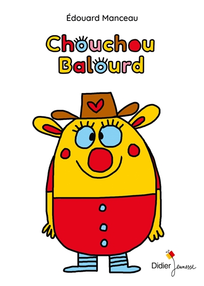 Chouchou Balourd