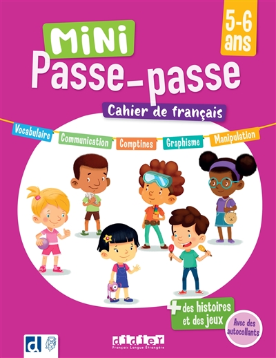 Mini passe-passe 5-6 ans: cahier de français: + des histoires et des jeux avec des autocollants