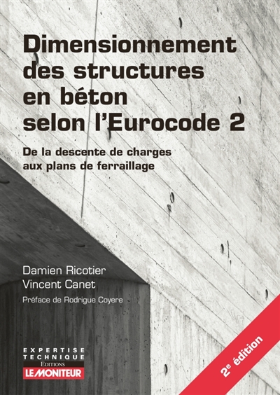 Dimensionnement des structures en béton selon l'Eurocode 2: de la descente de charges aux plans de ferraillage
