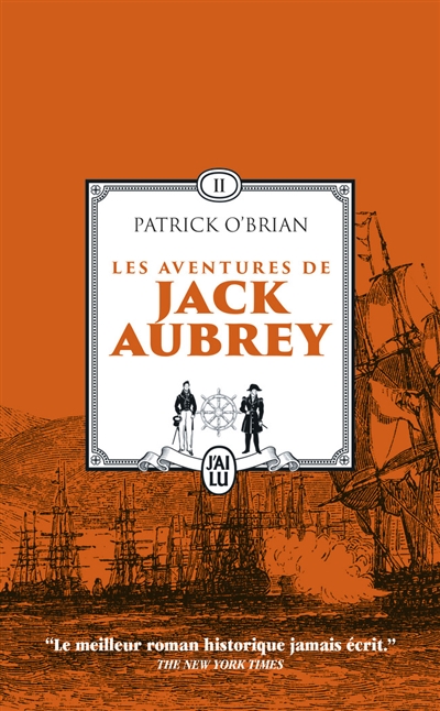 Les aventures de Jack Aubrey: romans. Vol. 2