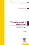 Thérapie cognitive et émotions: la troisième vague