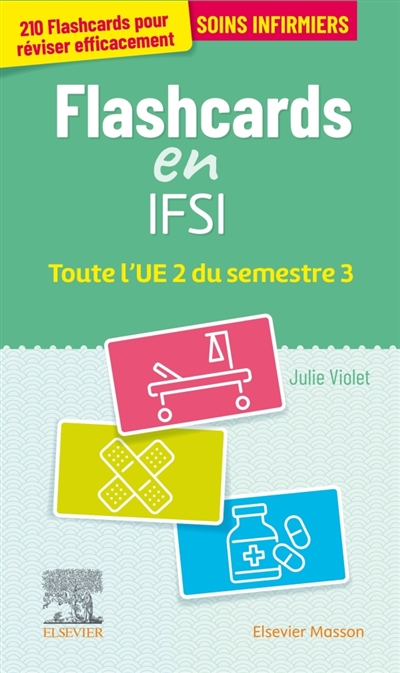 Flashcards en IFSI: toute l'UE 2 du semestre 3: soins infirmiers