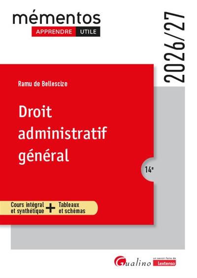 Droit administratif général: cours intégral et synthétique + tableaux et schémas: 2026-2027
