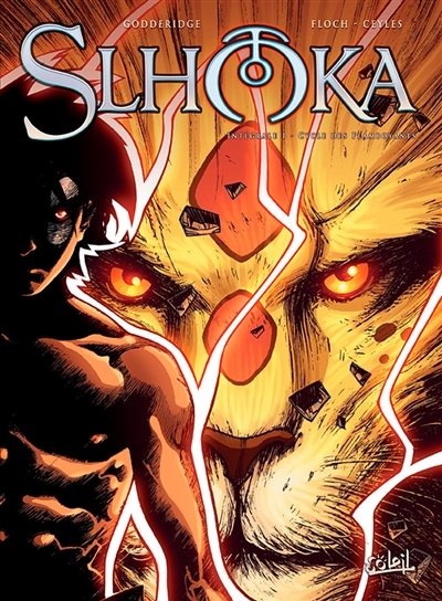 Slhoka: intégrale. Vol. 1. Cycle des flamboyants