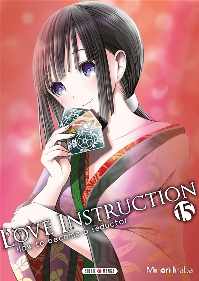 Love instruction: how to become a seductor. Vol. 15