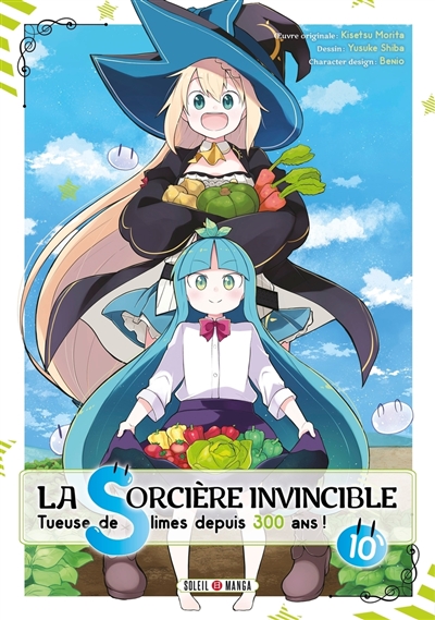 La sorcière invincible: tueuse de slimes depuis 300 ans!. Vol. 10