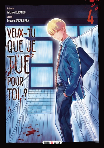 Veux-tu que je tue pour toi?. Vol. 4