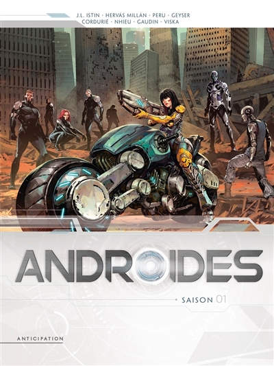 Androïdes: intégrale. Saison 1