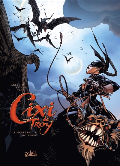 Cixy de Troy: le secret de Cixi: récit complet