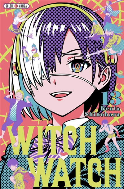 Witch watch. Vol. 13. Folie du mercredi