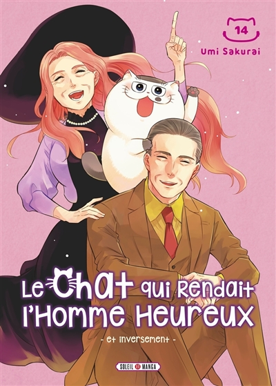 Le chat qui rendait l'homme heureux: et inversement. Vol. 14
