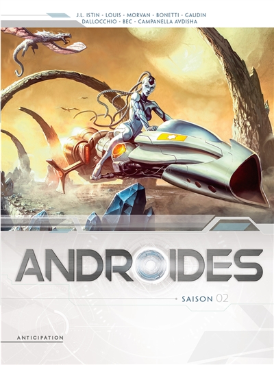 Androïdes: intégrale. Saison 2