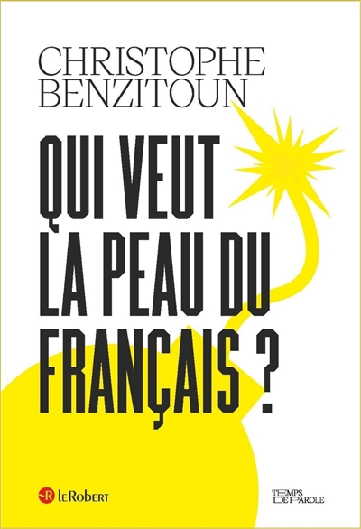 Qui veut la peau du Français?