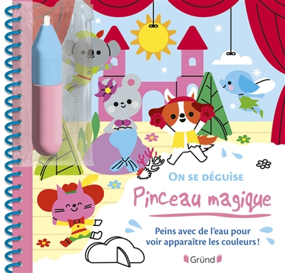 Pinceau magique: On se déguise!