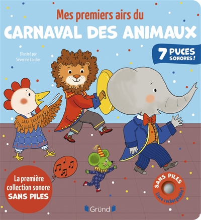 Mes premiers airs du Carnaval des animaux: 7 puces sonores!