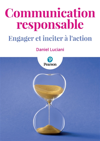 Communication responsable: engager et inciter à l'action