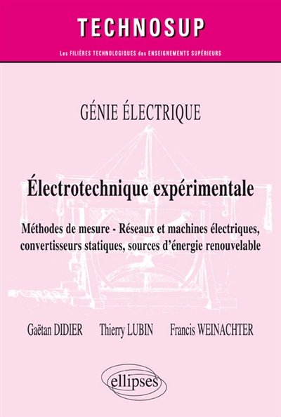 GÉNIE ÉLECTRIQUE - Électrotechnique expérimentale - Méthodes de mesure - Réseaux et machines électriques, convertisseurs statiques, sources d'énergie renouvelable - Niveau B