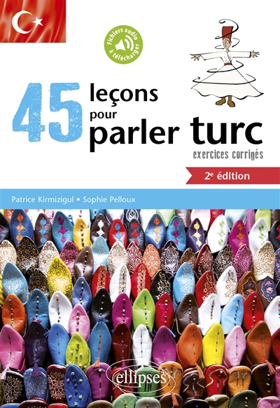 45 leçons de turc avec exercices corrigés et fichiers audio