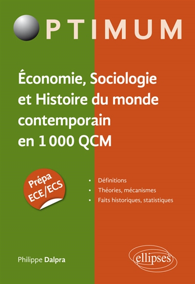 Economie, sociologie et histoire du monde contemporain en 1.000 QCM: prépa ECE-ECS